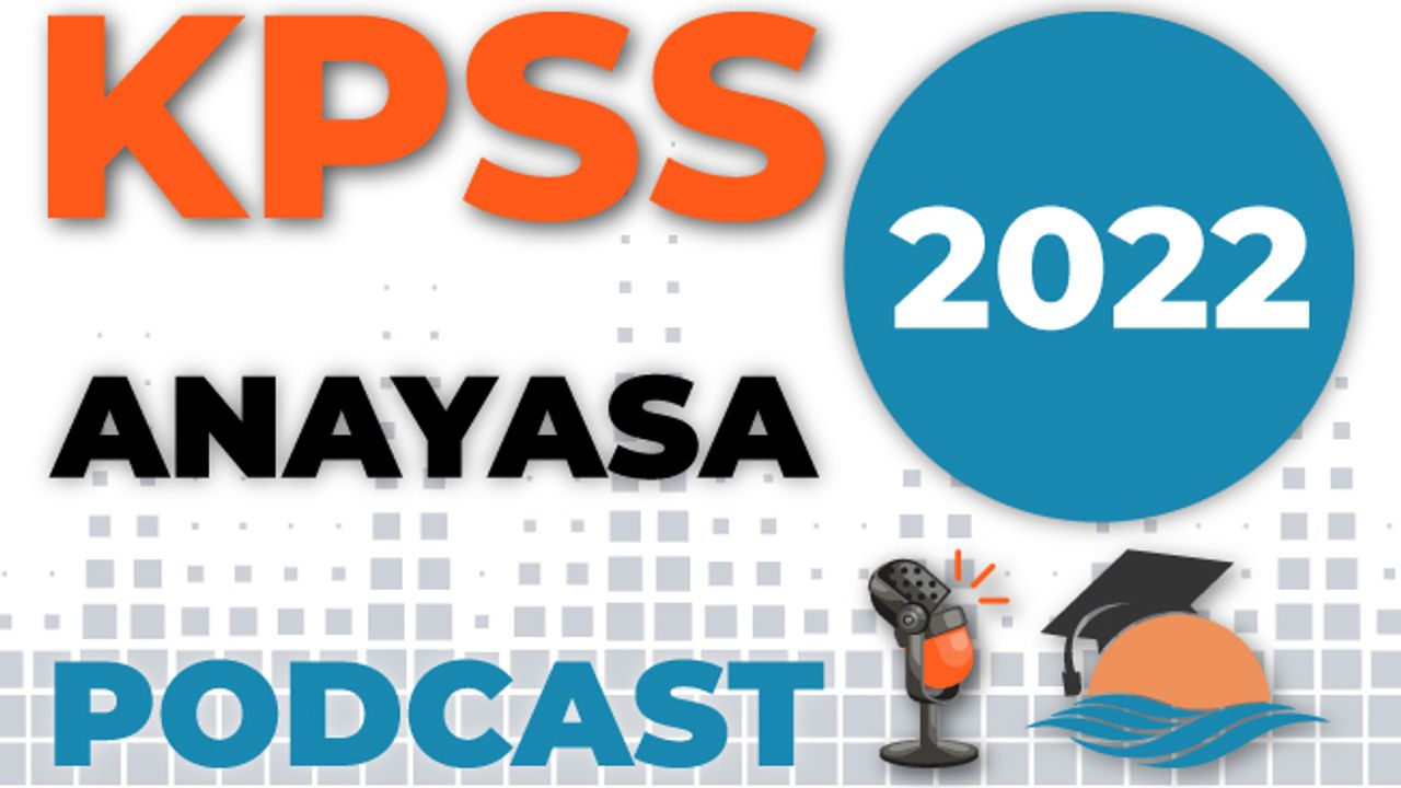 KPSS GENEL KÜLTÜR TEMEL YURTTAŞLIK BİLGİSİ PODCAST