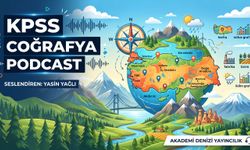 Ücretsiz KPSS Coğrafya Podcast Serisi Başladı!