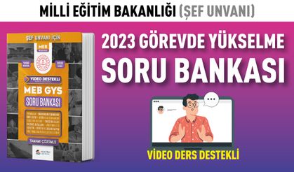 2023 MEB GYS ŞEF UNVANI İÇİN SORU BANKASI