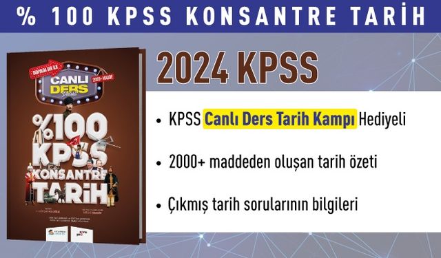 2024 KPSS % 100 KONSANTRE TARİH
