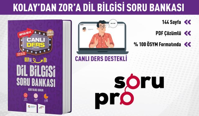 KOLAYDAN ZORA DİL BİLGİSİ SORU BANKASI
