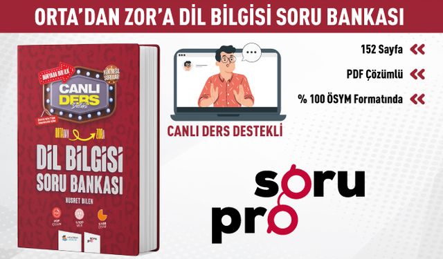 ORTA SEVİYEDEN İLERİ DÜZEYE DİL BİLGİSİ SORU BANKASI