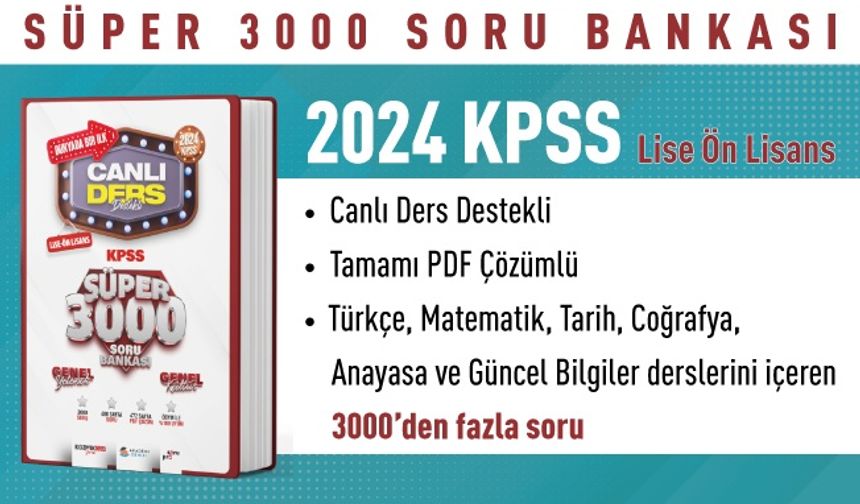 SÜPER 3000 KPSS LİSE - ÖN LİSANS GYGK TÜM DERSLER SORU BANKASI (V.1.0)