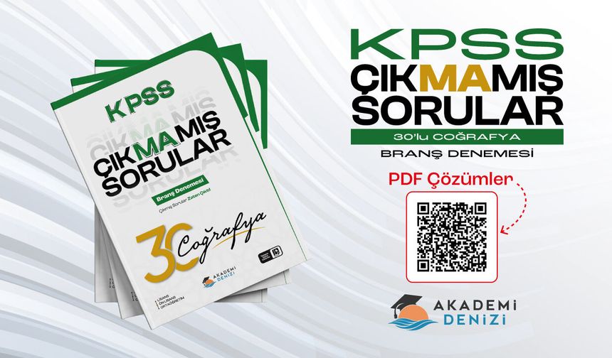 KPSS Çıkmamış Sorular 30'lu Coğrafya Branş Denemesi