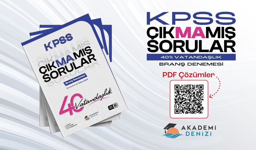 KPSS Çıkmamış Sorular 40'lı Vatandaşlık Branş Denemesi