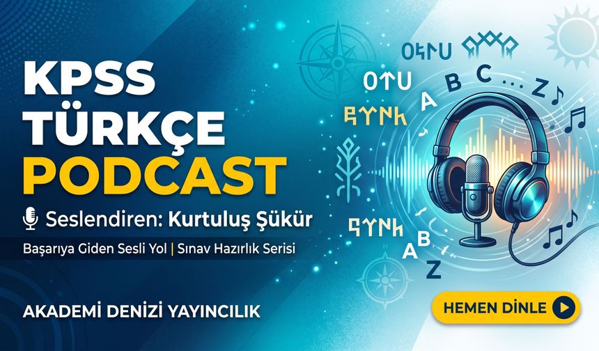 Ücretsiz KPSS Türkçe Podcast Serisi Başladı!